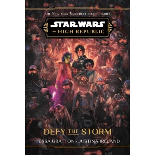 Star Wars: The High Republic: Defy the Storm (inbunden, eng)