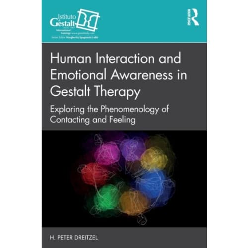 Human Interaction and Emotional Awareness in Gestalt Therapy (häftad, eng)