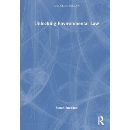 Unlocking Environmental Law (häftad, eng)