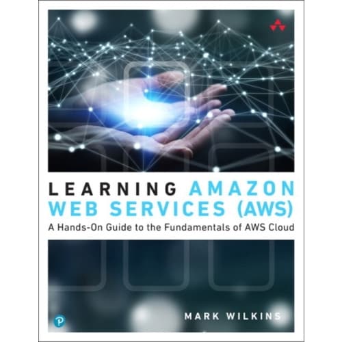 Learning Amazon Web Services (AWS) (häftad, eng)