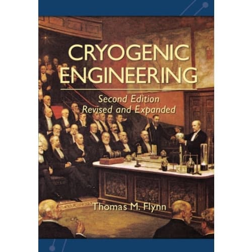 Cryogenic Engineering, Revised and Expanded (häftad, eng)