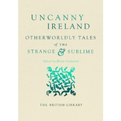 Uncanny Ireland (inbunden, eng)