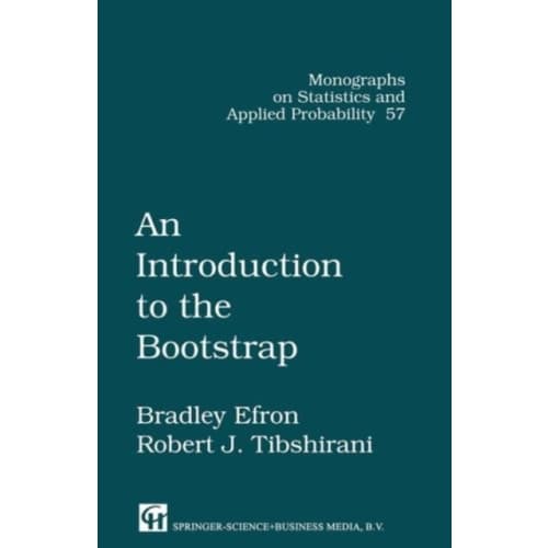 An Introduction to the Bootstrap (inbunden, eng)