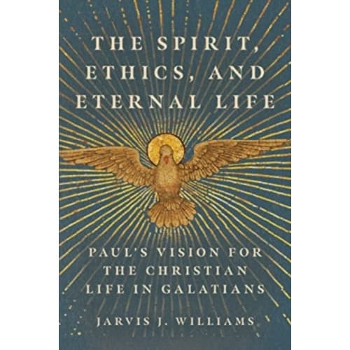The Spirit, Ethics, and Eternal Life (häftad, eng)