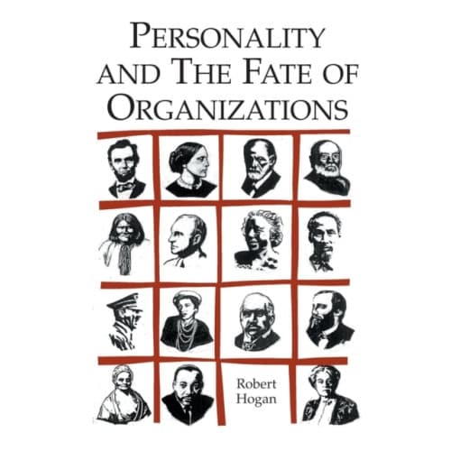 Personality and the Fate of Organizations (häftad, eng)