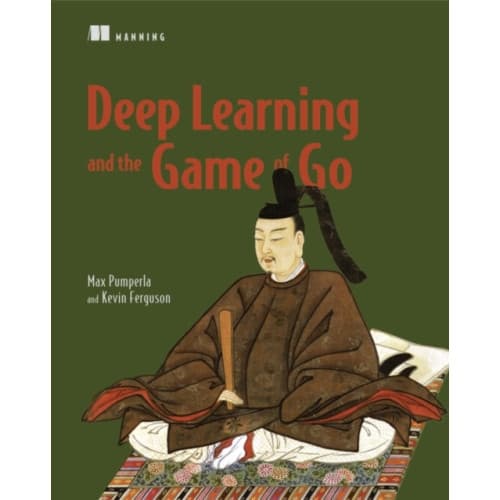 Deep Learning and the Game of Go (häftad, eng)