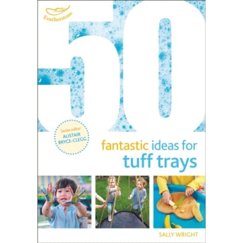 50 Fantastic Ideas for Tuff Trays (häftad, eng)