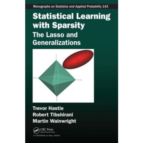 Statistical Learning with Sparsity (inbunden, eng)