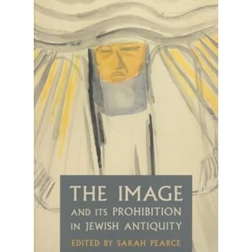 The Image and Its Prohibition in Jewish Antiquity (häftad, eng)