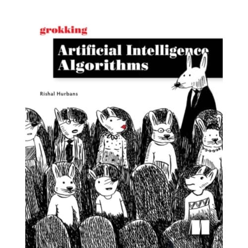 Grokking Artificial Intelligence Algorithms (häftad, eng)