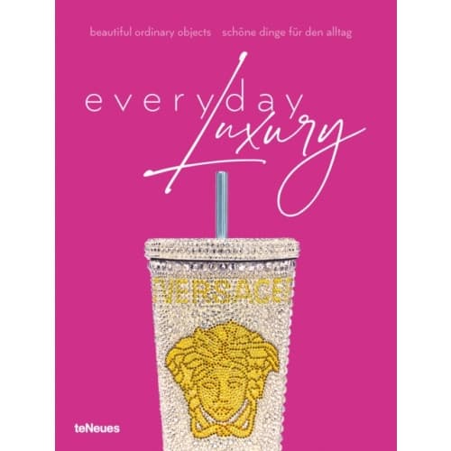 Everyday Luxury (inbunden, eng)
