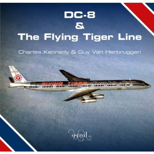 DC-8 and the Flying Tiger Line (inbunden, eng)