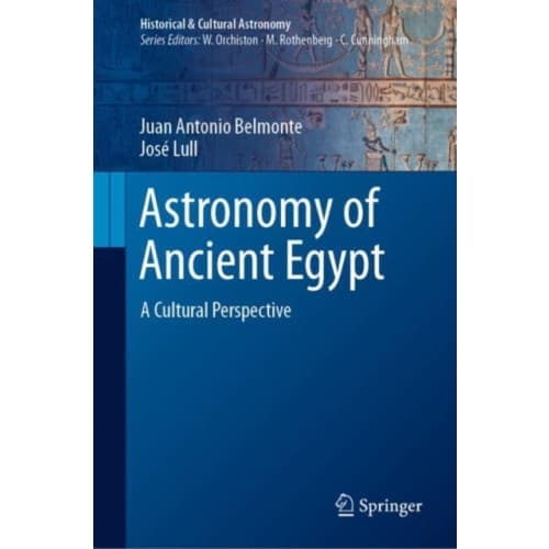 Astronomy of Ancient Egypt (inbunden, eng)