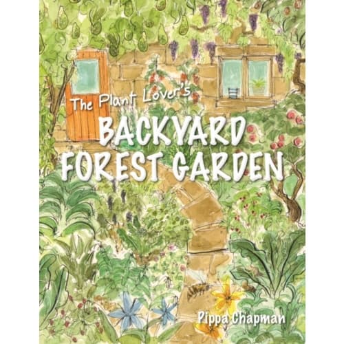 The Plant Lover's Backyard Forest Garden (häftad, eng)