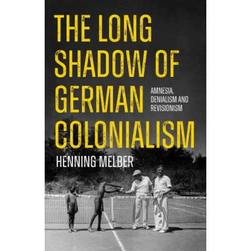 The Long Shadow of German Colonialism (häftad, eng)