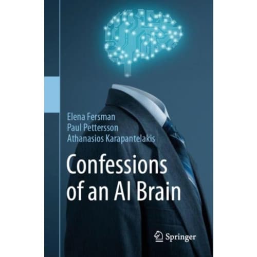 Confessions of an AI Brain (häftad, eng)