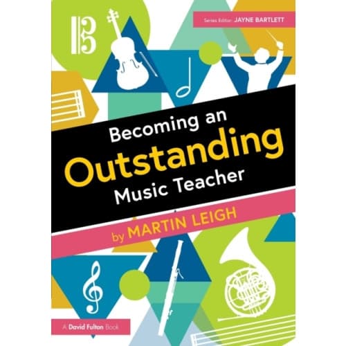 Becoming an Outstanding Music Teacher (häftad, eng)