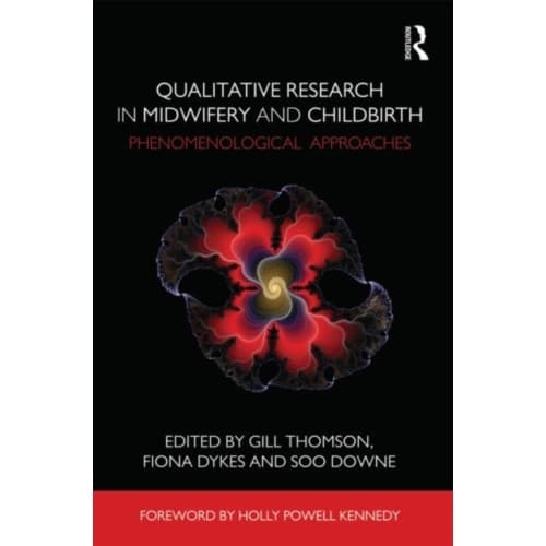 Qualitative Research in Midwifery and Childbirth (häftad, eng)