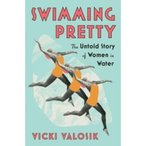 Swimming Pretty (inbunden, eng)