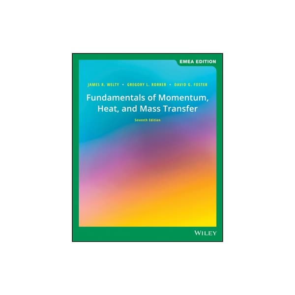 Fundamentals of Momentum, Heat, and Mass Transfer, EMEA Edition (häftad, eng)