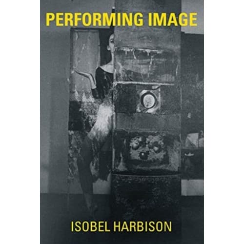 Performing Image (inbunden, eng)