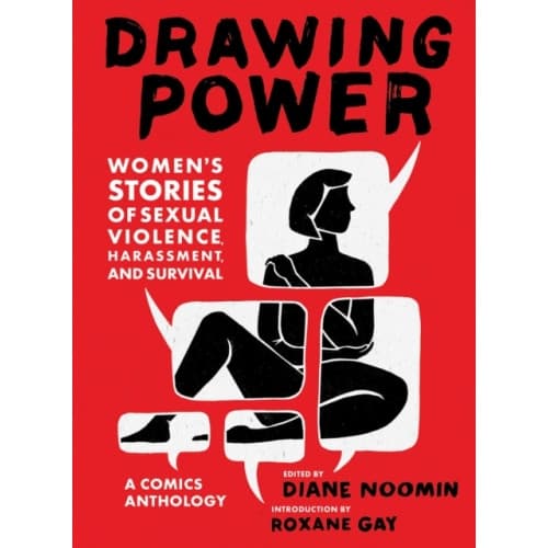 Drawing Power: Women's Stories of Sexual Violence, Harassment, and Survival (häftad, eng)