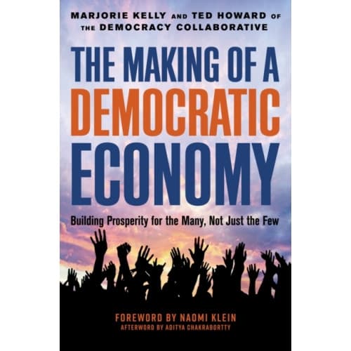 The Making of a Democratic Economy (inbunden, eng)