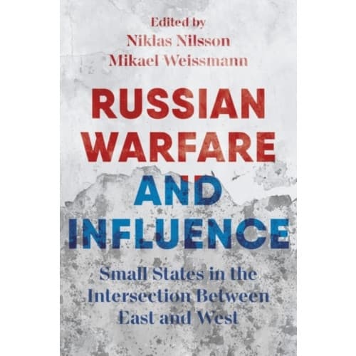 Russian Warfare and Influence (häftad, eng)