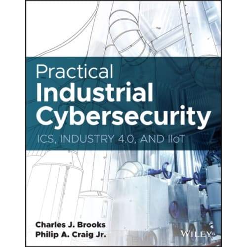Practical Industrial Cybersecurity (häftad, eng)