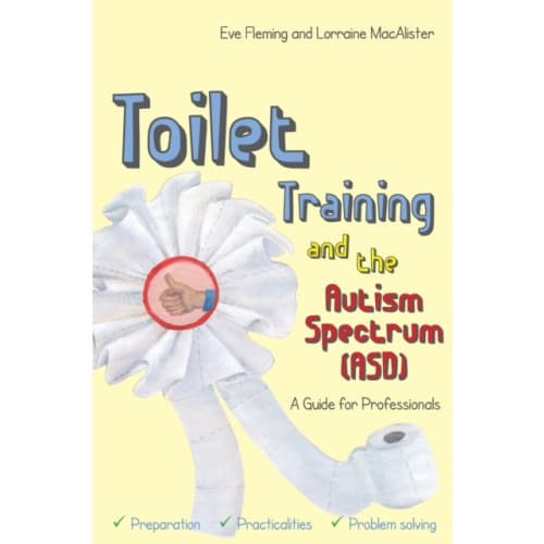 Toilet Training and the Autism Spectrum (ASD) (häftad, eng)