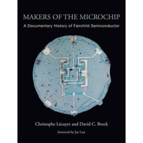 Makers of the Microchip (häftad, eng)