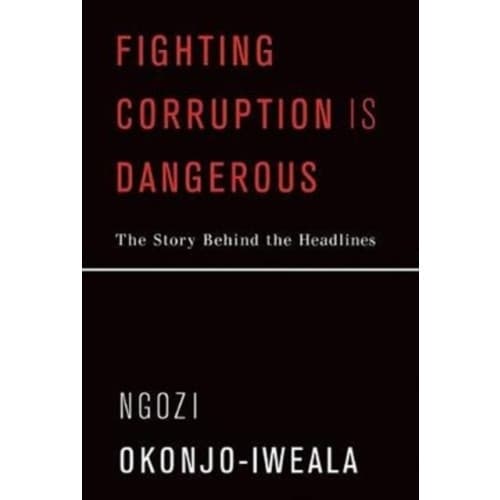 Fighting Corruption Is Dangerous (inbunden, eng)