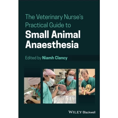 The Veterinary Nurse's Practical Guide to Small Animal Anaesthesia (häftad, eng)