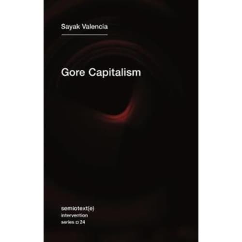 Gore Capitalism (häftad, eng)