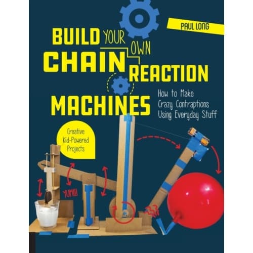 Build Your Own Chain Reaction Machines (häftad, eng)
