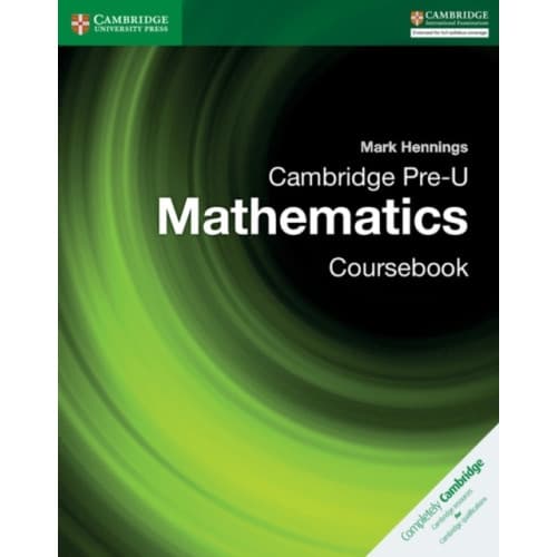 Cambridge Pre-U Mathematics Coursebook (häftad, eng)