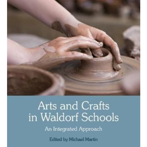 Arts and Crafts in Waldorf Schools (häftad, eng)