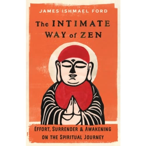 The Intimate Way of Zen (häftad, eng)