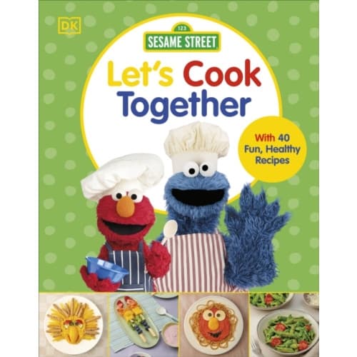 Sesame Street Let's Cook Together (inbunden, eng)