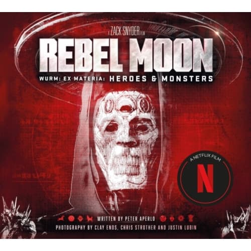 Rebel Moon: Wurm: Ex Materia: Heroes & Monsters (inbunden, eng)