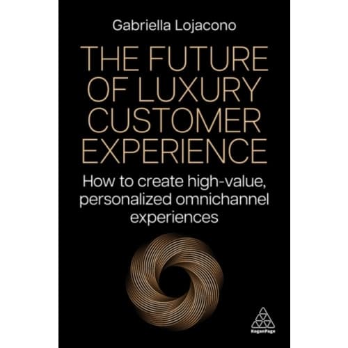 The Future of Luxury Customer Experience (häftad, eng)