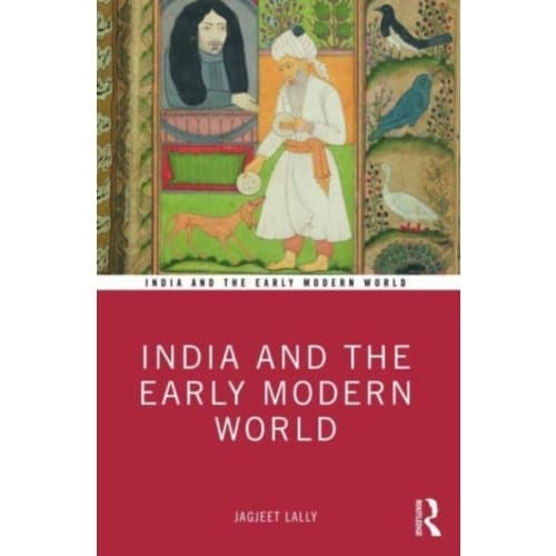 India and the Early Modern World (häftad, eng)