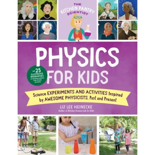 The Kitchen Pantry Scientist Physics for Kids (häftad, eng)