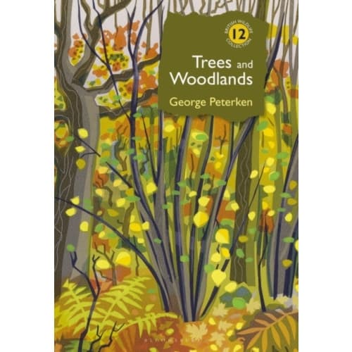 Trees and Woodlands (inbunden, eng)