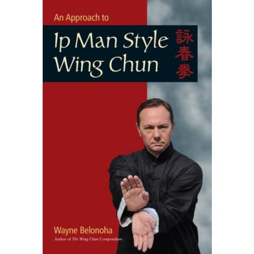 An Approach to Ip Man Style Wing Chun (häftad, eng)