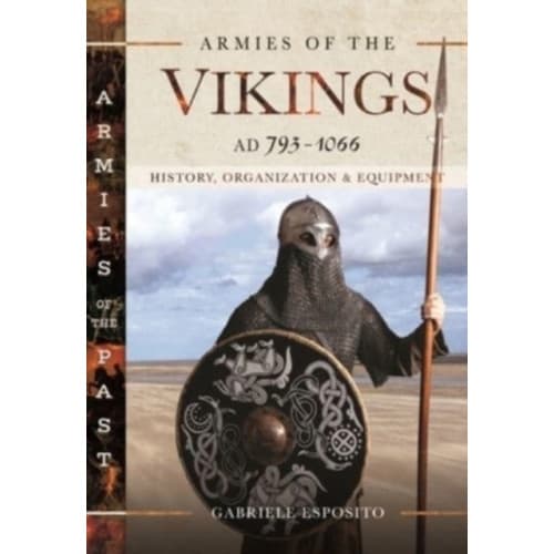 Armies of the Vikings, AD 793 1066 (inbunden, eng)
