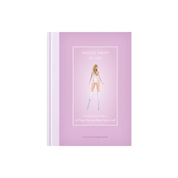 Taylor Swift Is Life (inbunden, eng)
