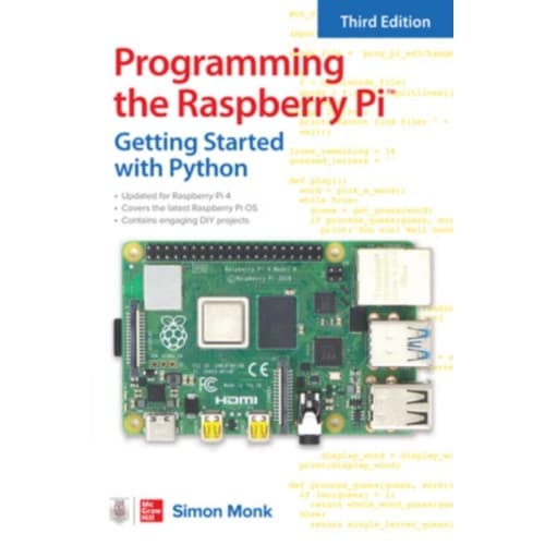 Programming the Raspberry Pi, Third Edition: Getting Started with Python (häftad, eng)