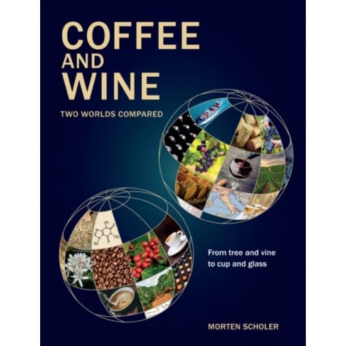Coffee and Wine (inbunden, eng)