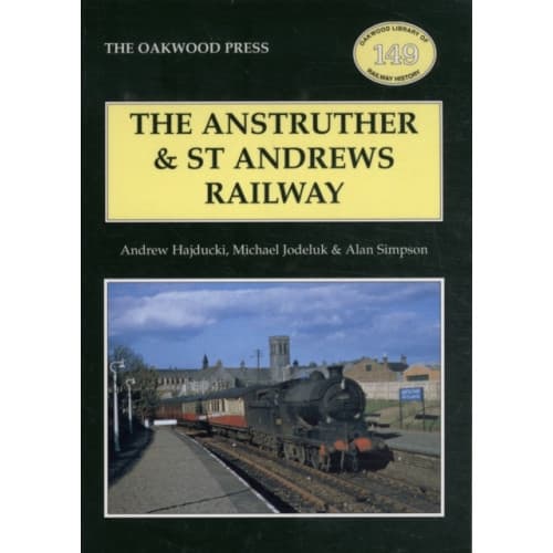 The Anstruther and St. Andrews Railway (häftad, eng)